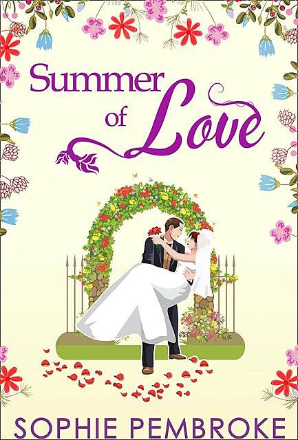 Summer Of Love, Sophie Pembroke