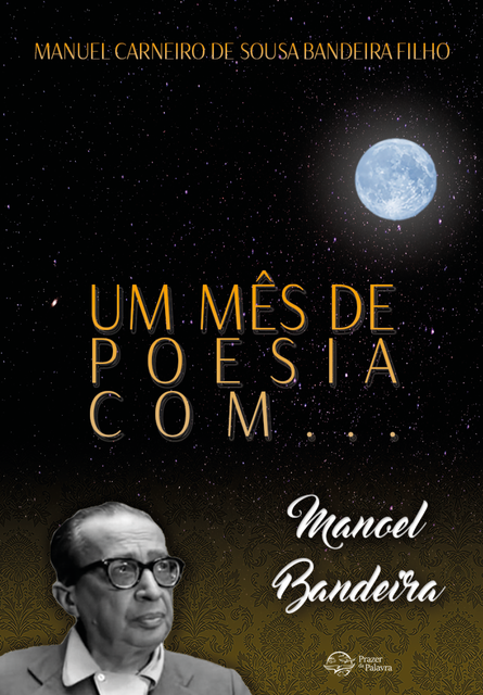 Um mês de poesia com Manoel Bandeira, Maria Celeste de Castro Machado