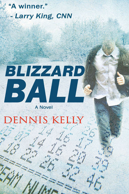 Blizzard Ball, Dennis Kelly