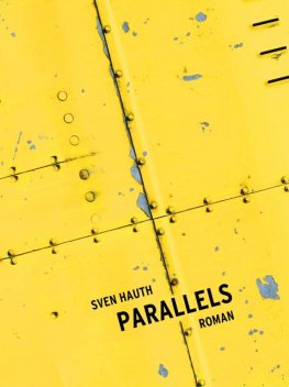 Parallels, Sven Hauth