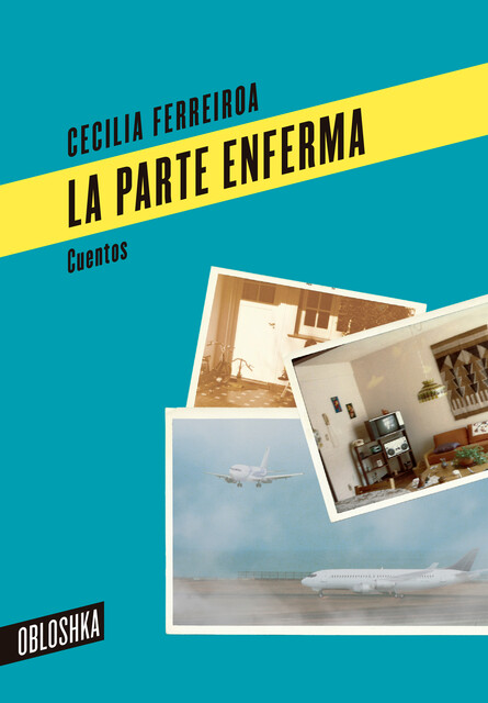 La parte enferma, Cecilia Ferreiroa