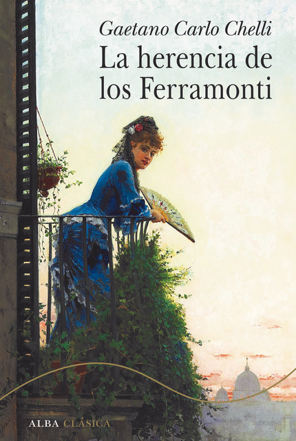 La herencia de los Ferramonti, Gaetano Carlo Chelli