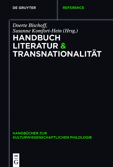 Handbuch Literatur & Transnationalität, Doerte Bischoff, Susanne Komfort-Hein