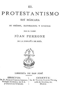 El Protestantismo Sin Máscara, Juan Perrone