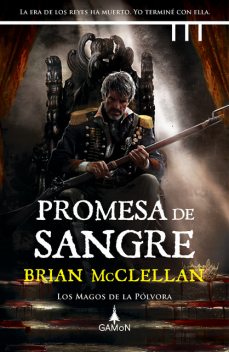 Promesa de sangre (versión española), Brian McClellan