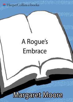 A Rogue's Embrace, Margaret Moore