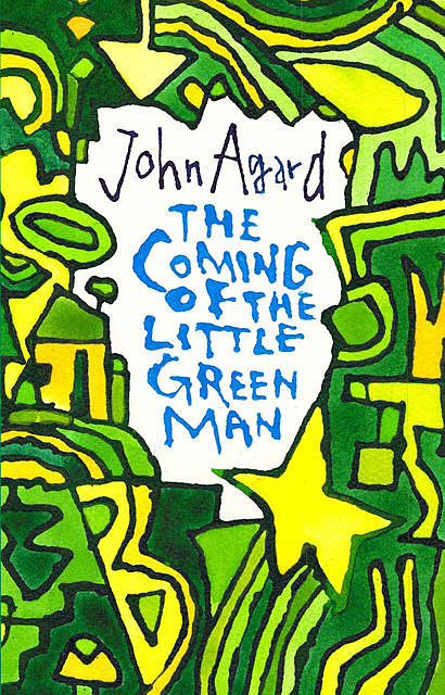 The Coming of the Little Green Man, John Agard