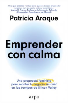 Emprender con calma, Patricia Araque