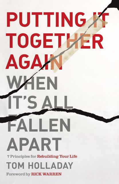 Putting It Together Again When It's All Fallen Apart, Tom Holladay
