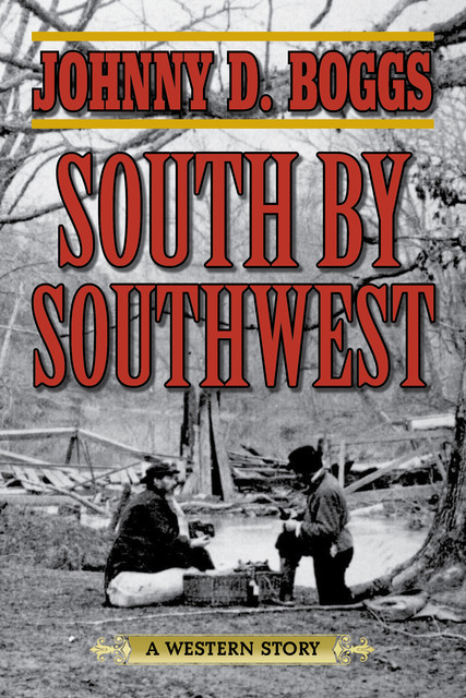 South by Southwest, Johnny D. Boggs