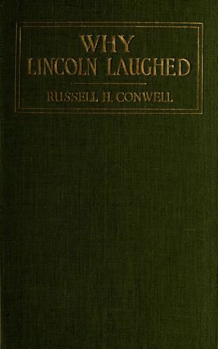 Why Lincoln Laughed, Russell H.Conwell