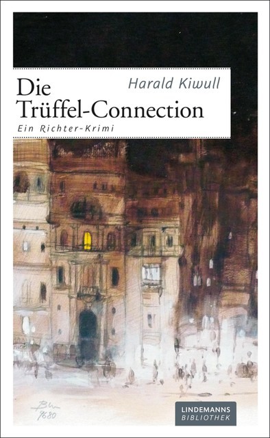 Die Trüffel-Connection, Harald Kiwull