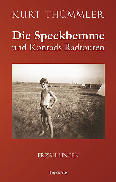 Die Speckbemme und Konrads Radtouren, Kurt Thümmler