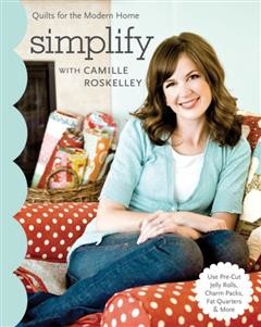 Simplify With Camille Roskelley, Camille Roskelley