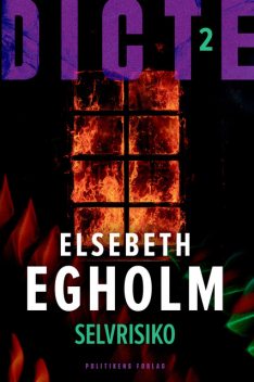 Selvrisiko, Elsebeth Egholm