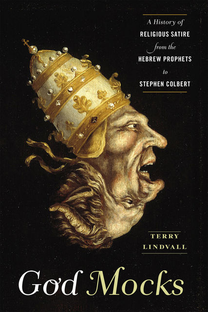 God Mocks, Terry Lindvall