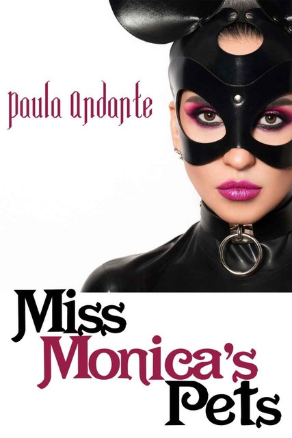 Miss Monica's Pets, Paula Andante