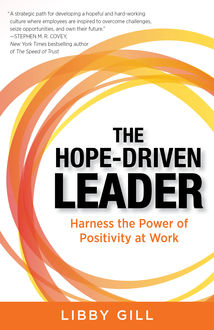 The Hope-Driven Leader, Libby Gill
