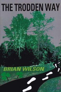 The Trodden Way, Brian Wilson