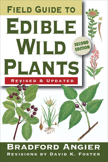 Field Guide to Edible Wild Plants, Bradford Angier