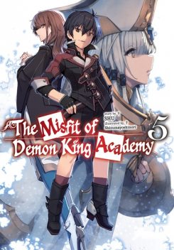 The Misfit of Demon King Academy: Volume 5 (Light Novel), Shu