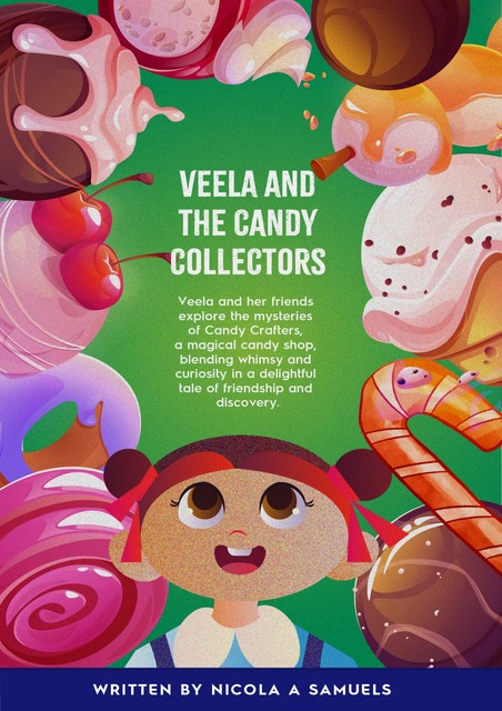 Veela and the Candy Collectors, Nicola A Samuels