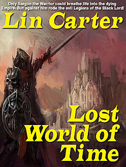 Lost World of Time, Lin Carter