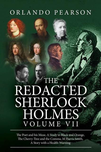 The Redacted Sherlock Holmes – Volume 7, Orlando Pearson