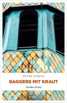 Baggers mit Kraut, Petra Kirsch