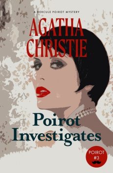 Poirot investigates, Agatha Christie