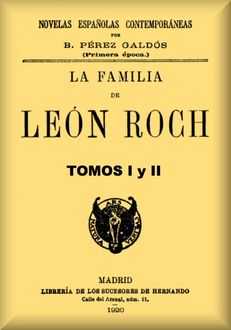 La familia de León Roch, Benito Pérez Galdós