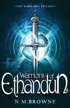 Warriors of Ethandun, N.M.Browne