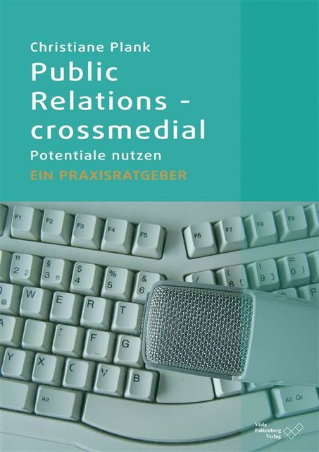 Public Relations – crossmedial, Christiane Plank