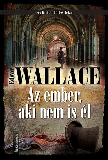 Az ember, aki nem is él, Edgar Wallace