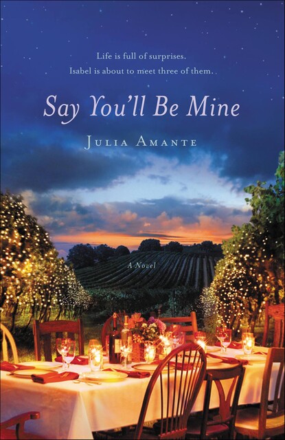 Say You'll Be Mine, Julia Amante