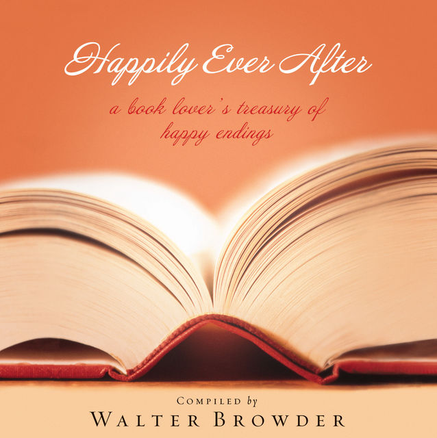 Happily Ever After, Walter Browder