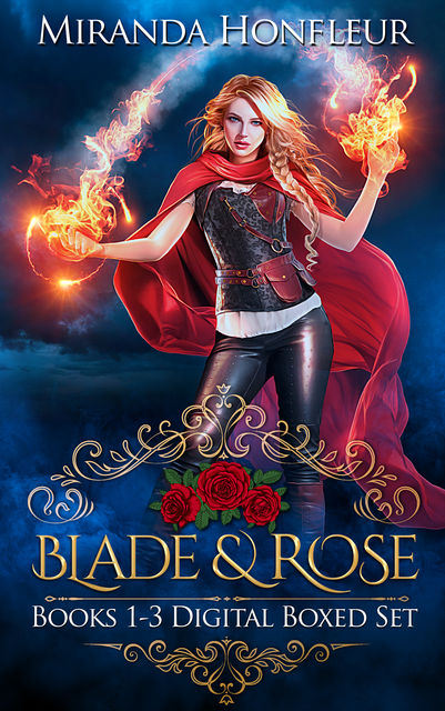 Blade and Rose, Miranda Honfleur