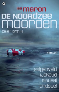 De Noordzeemoorden: De Noordzeemoorden, Isa Maron