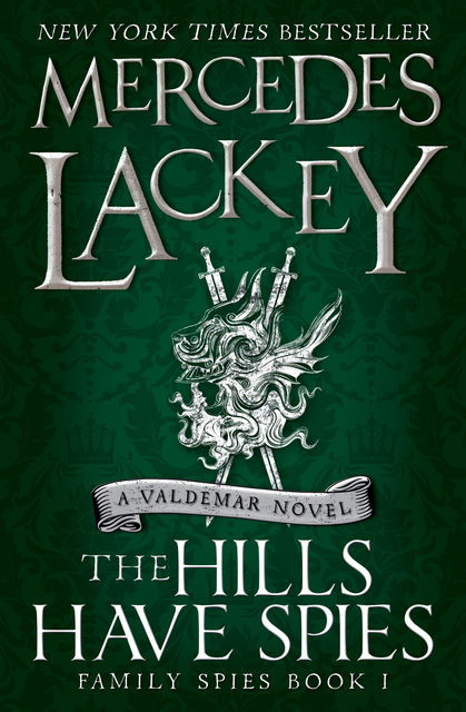 The Hills Have Spies, Mercedes Lackey