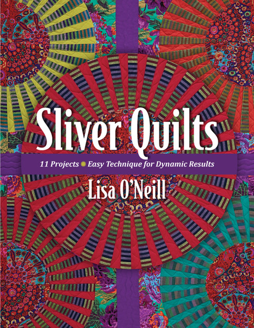 Sliver Quilts, Lisa O'Neill