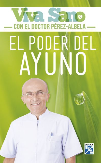 El poder del ayuno, José Luis Pérez Albela