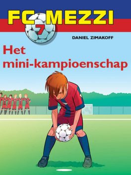 FC Mezzi 7 – Het mini-kampioenschap, Daniel Zimakoff