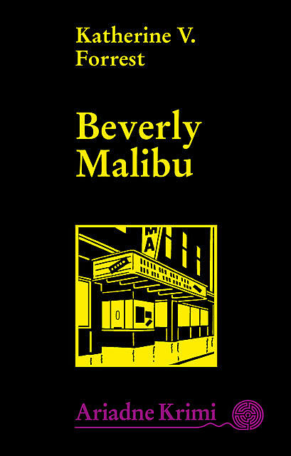 Beverly Malibu, Katherine V. Forrest