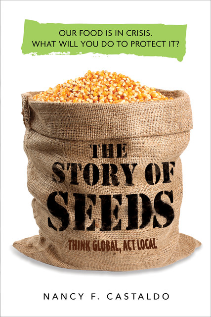 The Story of Seeds, Nancy Castaldo