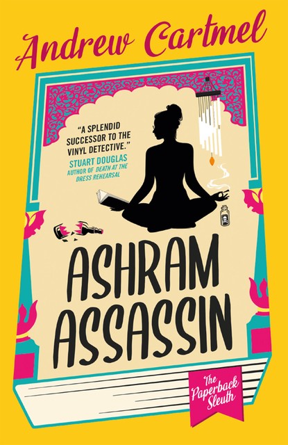The Paperback Sleuth – The Ashram Assassin, Andrew Cartmel