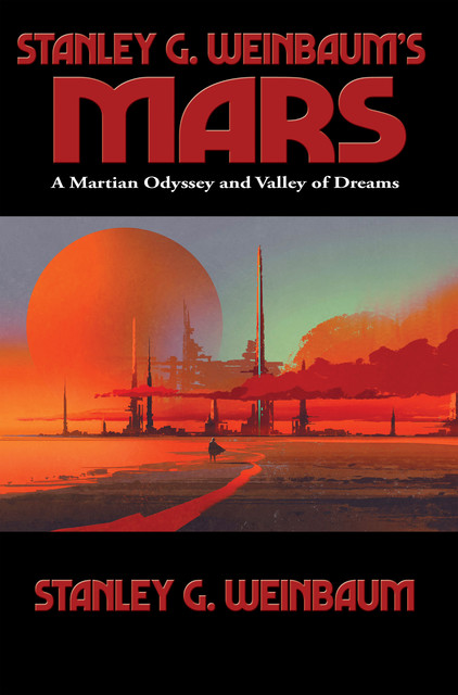 Stanley G. Weinbaum's Mars, Stanley Weinbaum