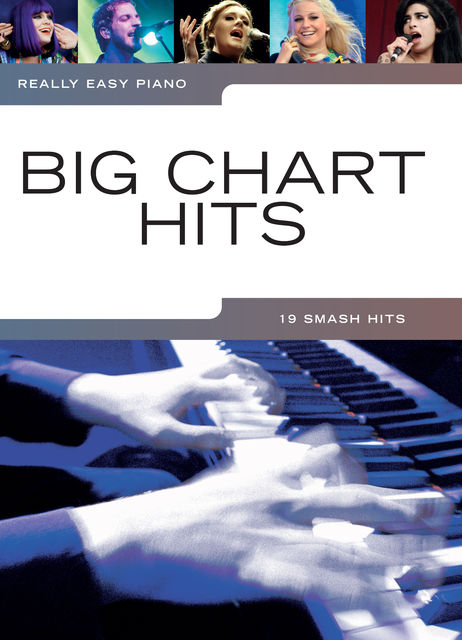 Really Easy Piano Big Chart Hits, Wise Publications