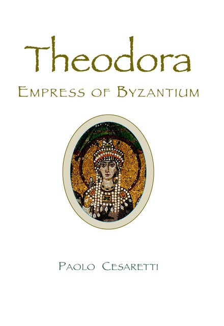 Theodora, Paolo Cesaretti