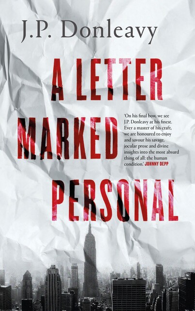 A Letter Marked Personal, J. P. Donleavy