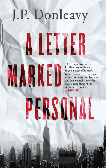A Letter Marked Personal, J. P. Donleavy
